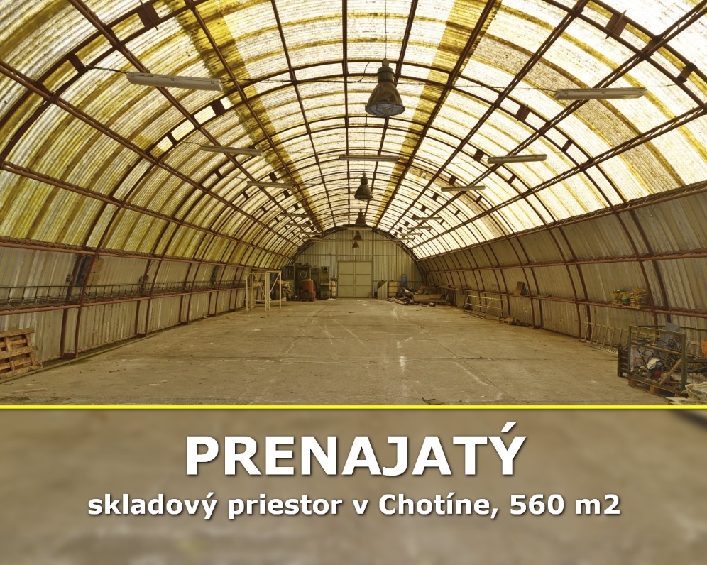 PRENÁJOM SKLADOVÉHO PRIESTORU, CHOTÍN